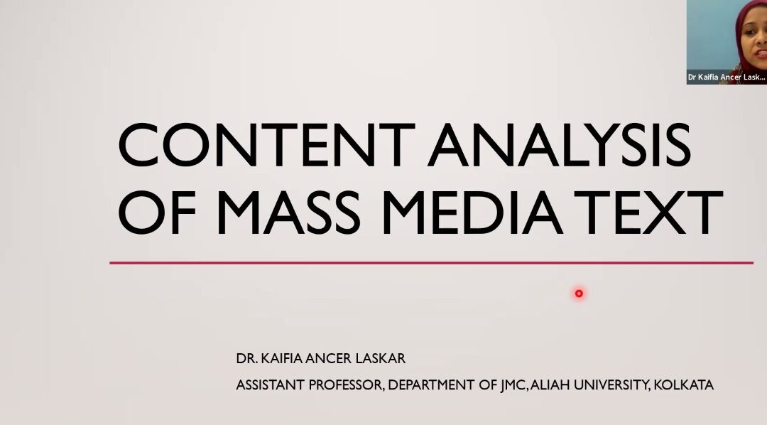 Workshop: Content Analysis of Mass Media Text by Dr. Kaifia Ancer Laskar