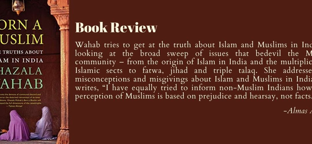 Book Review- Born a Muslim: Some Truths about Islam in India
