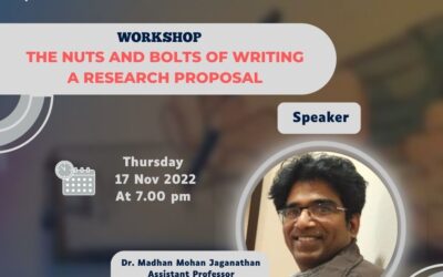 The Nuts and Bolts of Writing a Research Proposal by Dr. Madhan Mohan Jaganathan